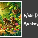 What Do Wild Monkeys Eat