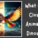 What is the Closest Animal to a Dinosaur
